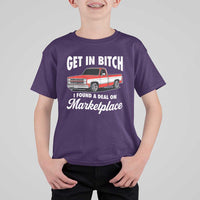 Funny Get in Bitch I Found A Deal On Marketplace Meme T Shirt For Kid - Wonder Print Shop