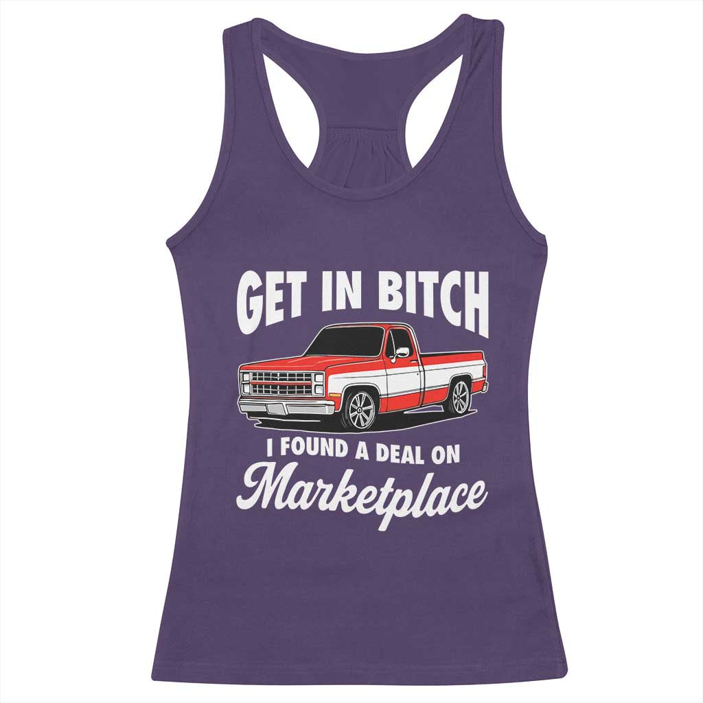 Funny Get in Bitch I Found A Deal On Marketplace Meme Racerback Tank Top - Wonder Print Shop