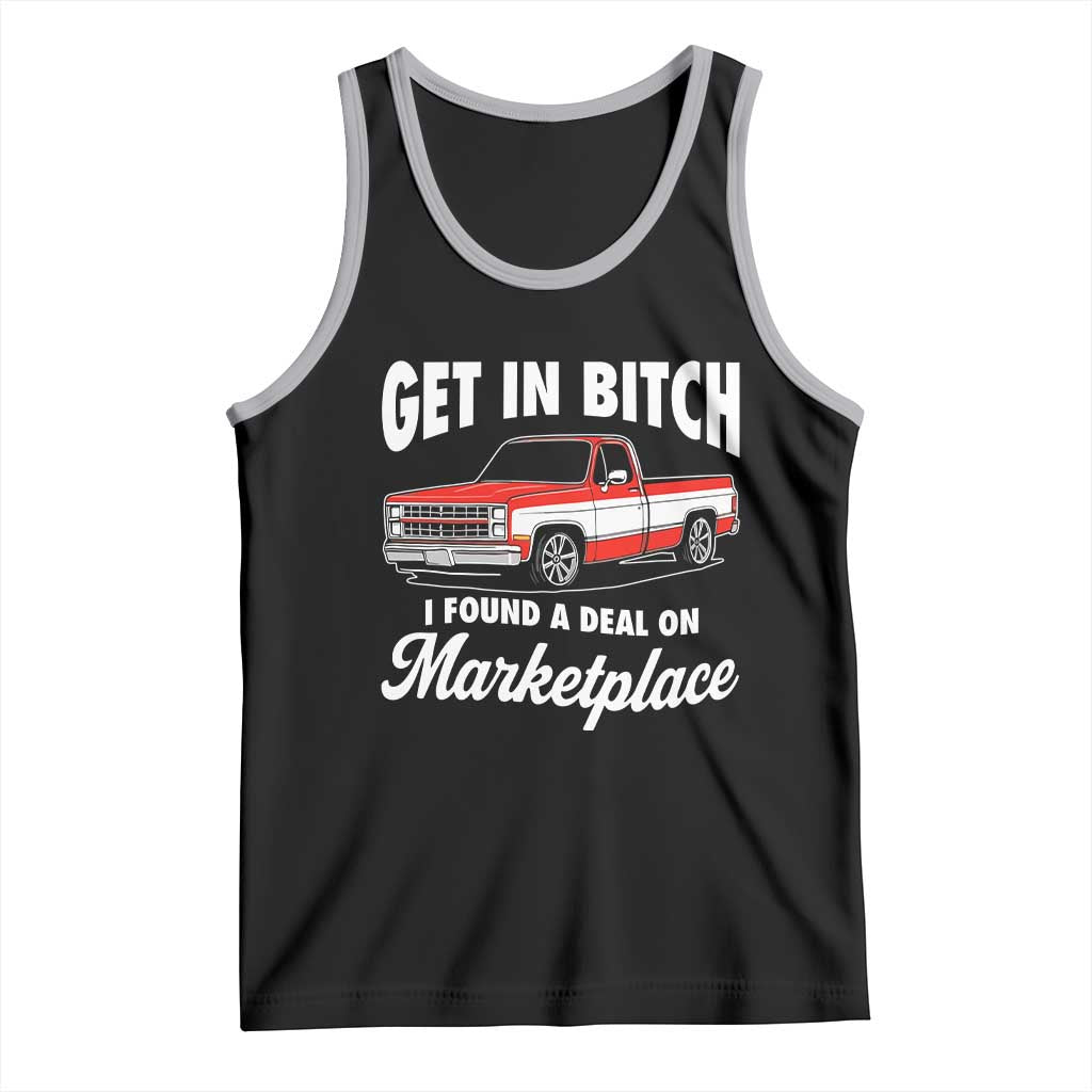 Funny Get in Bitch I Found A Deal On Marketplace Meme Tank Top - Wonder Print Shop