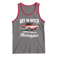 Funny Get in Bitch I Found A Deal On Marketplace Meme Tank Top - Wonder Print Shop