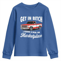 Funny Get in Bitch I Found A Deal On Marketplace Meme Youth Sweatshirt - Wonder Print Shop