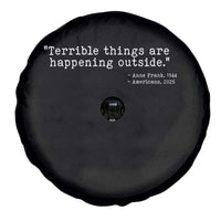 Terrible Things Are Happening Outside Spare Tire Cover Americans Protest