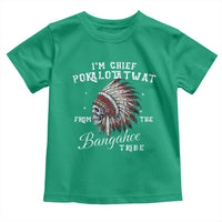 I Am Chief Pokalotatwat From The Bangahoe Tribe Toddler T Shirt Funny Indigenous Native American Skull