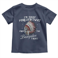 I Am Chief Pokalotatwat From The Bangahoe Tribe Toddler T Shirt Funny Indigenous Native American Skull