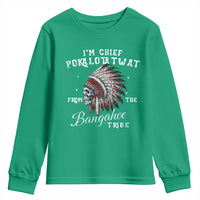 I Am Chief Pokalotatwat From The Bangahoe Tribe Youth Sweatshirt Funny Indigenous Native American Skull