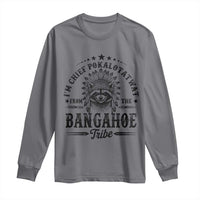 I Am Chief Pokalotatwat From The Bangahoe Tribe Long Sleeve Shirt Funny Native American Racoon