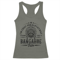 I Am Chief Pokalotatwat From The Bangahoe Tribe Racerback Tank Top Funny Native American Racoon