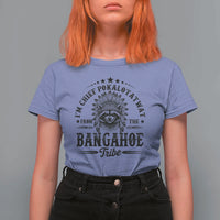 I Am Chief Pokalotatwat From The Bangahoe Tribe T Shirt For Women Funny Native American Racoon