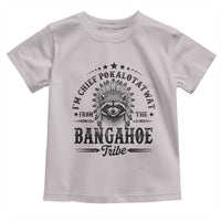 I Am Chief Pokalotatwat From The Bangahoe Tribe Toddler T Shirt Funny Native American Racoon