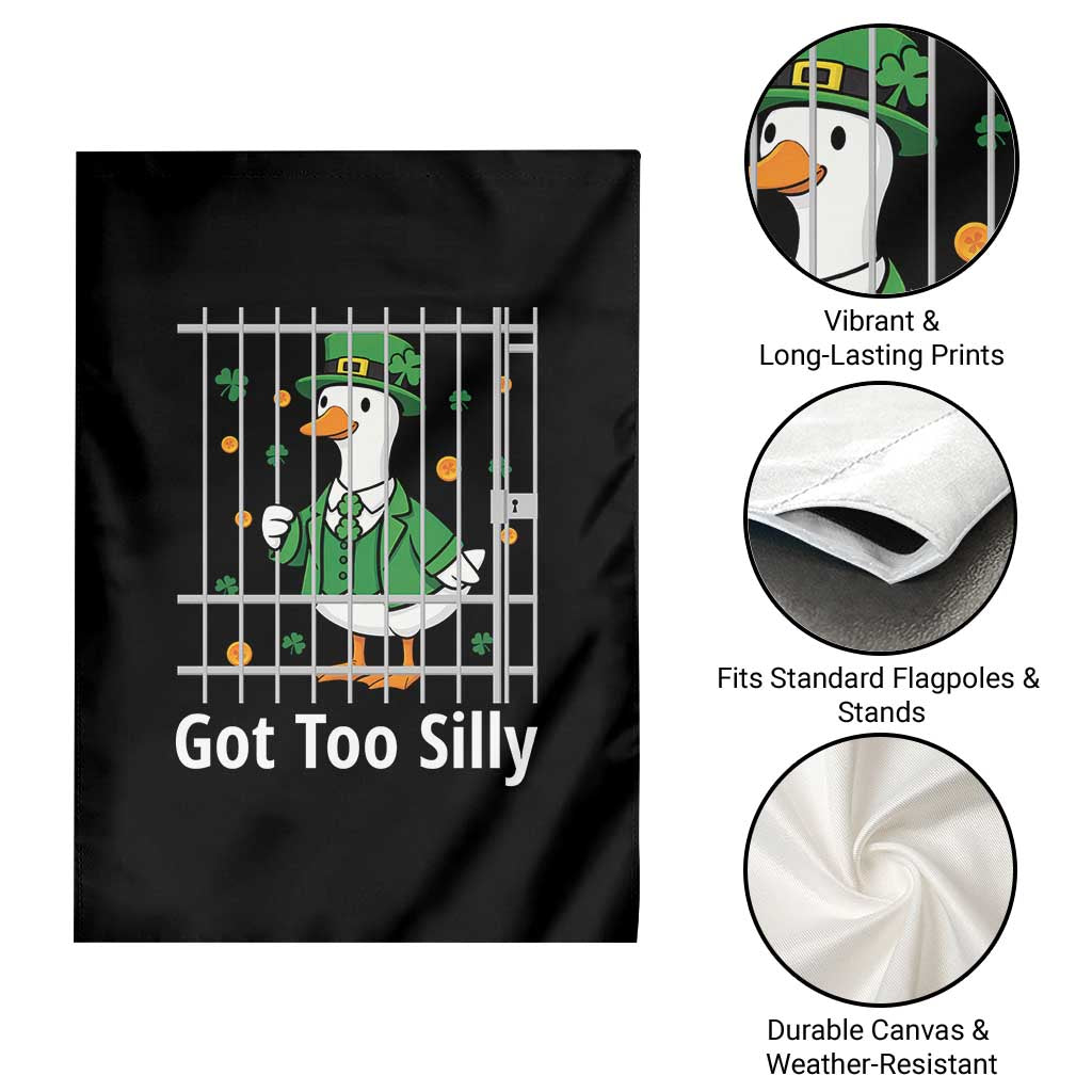 Funny Got Too Silly St Patricks Day Garden Flag Goose Pun Humor Animal Lovers Shamrock