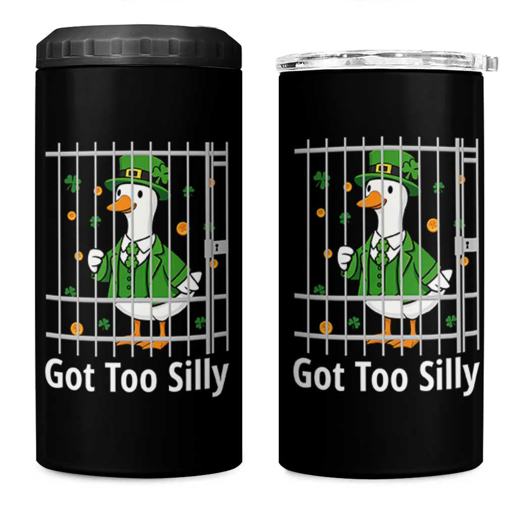 Funny Got Too Silly St Patricks Day 4 in 1 Can Cooler Tumbler Goose Pun Humor Animal Lovers Shamrock