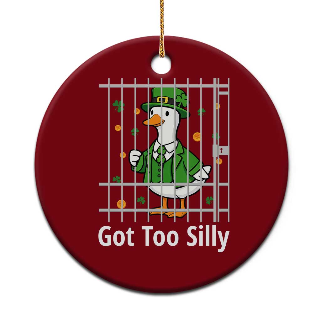 Funny Got Too Silly St Patricks Day Ceramic Ornament Goose Pun Humor Animal Lovers Shamrock