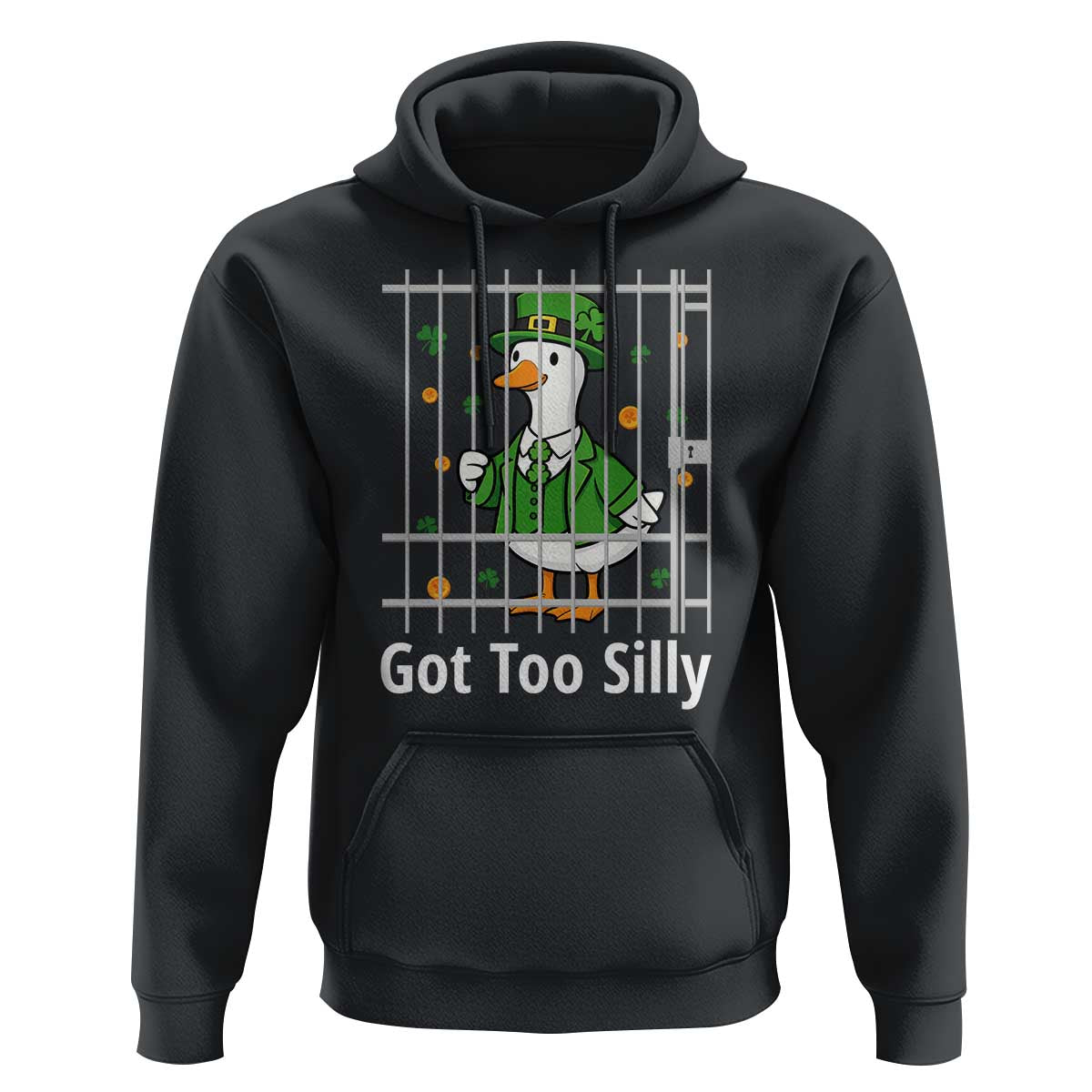 Funny Got Too Silly St Patricks Day Hoodie Goose Pun Humor Animal Lovers Shamrock