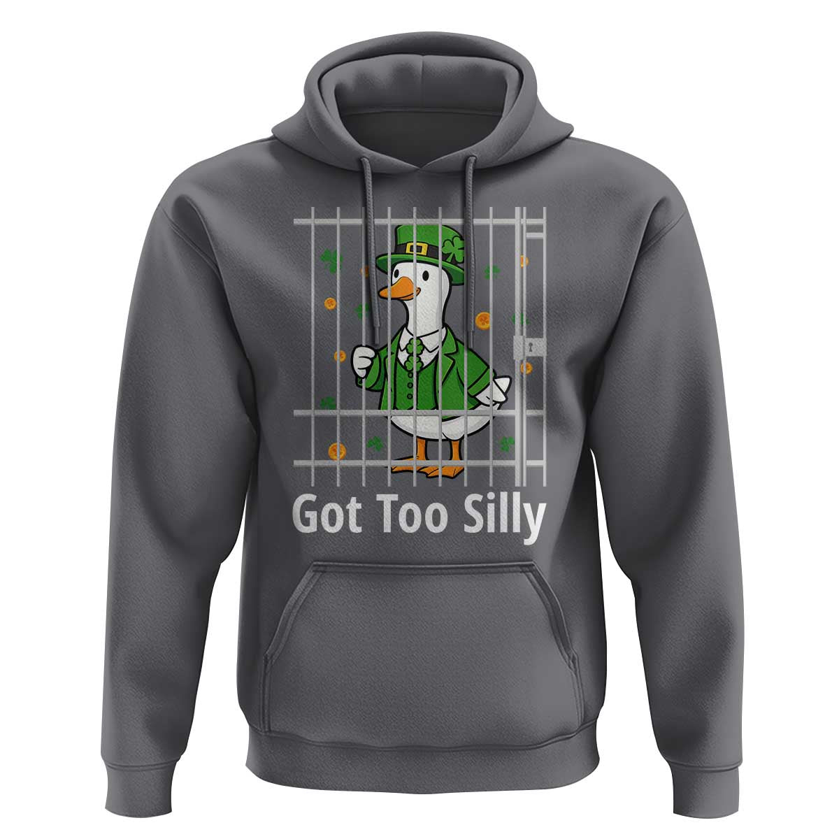 Funny Got Too Silly St Patricks Day Hoodie Goose Pun Humor Animal Lovers Shamrock