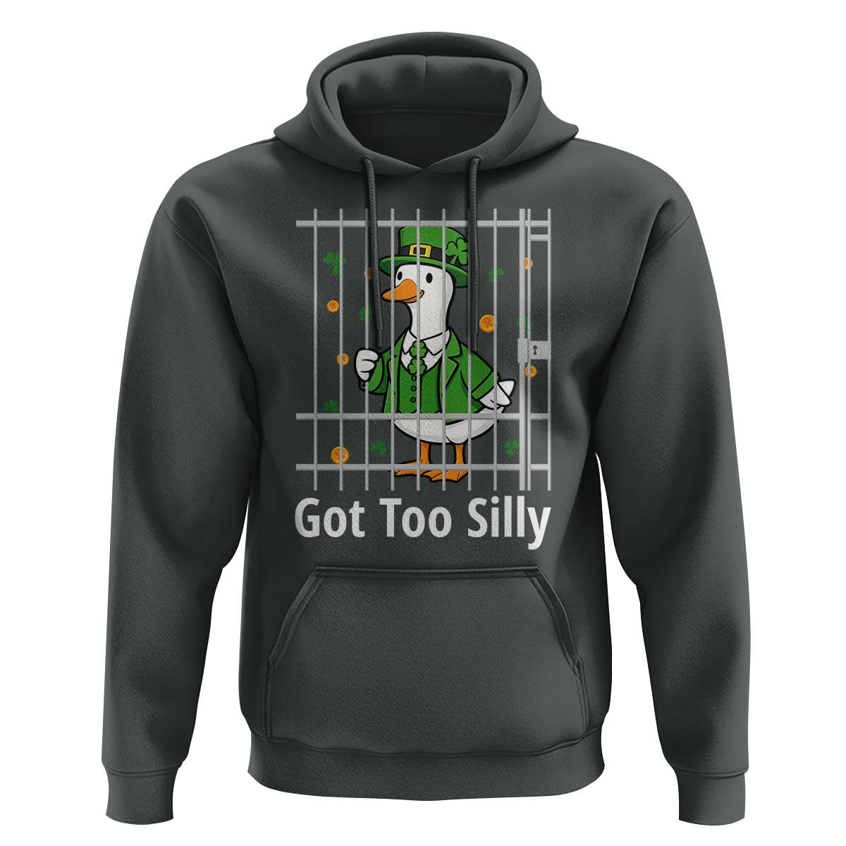 Funny Got Too Silly St Patricks Day Hoodie Goose Pun Humor Animal Lovers Shamrock