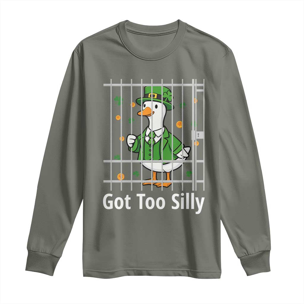 Funny Got Too Silly St Patricks Day Long Sleeve Shirt Goose Pun Humor Animal Lovers Shamrock