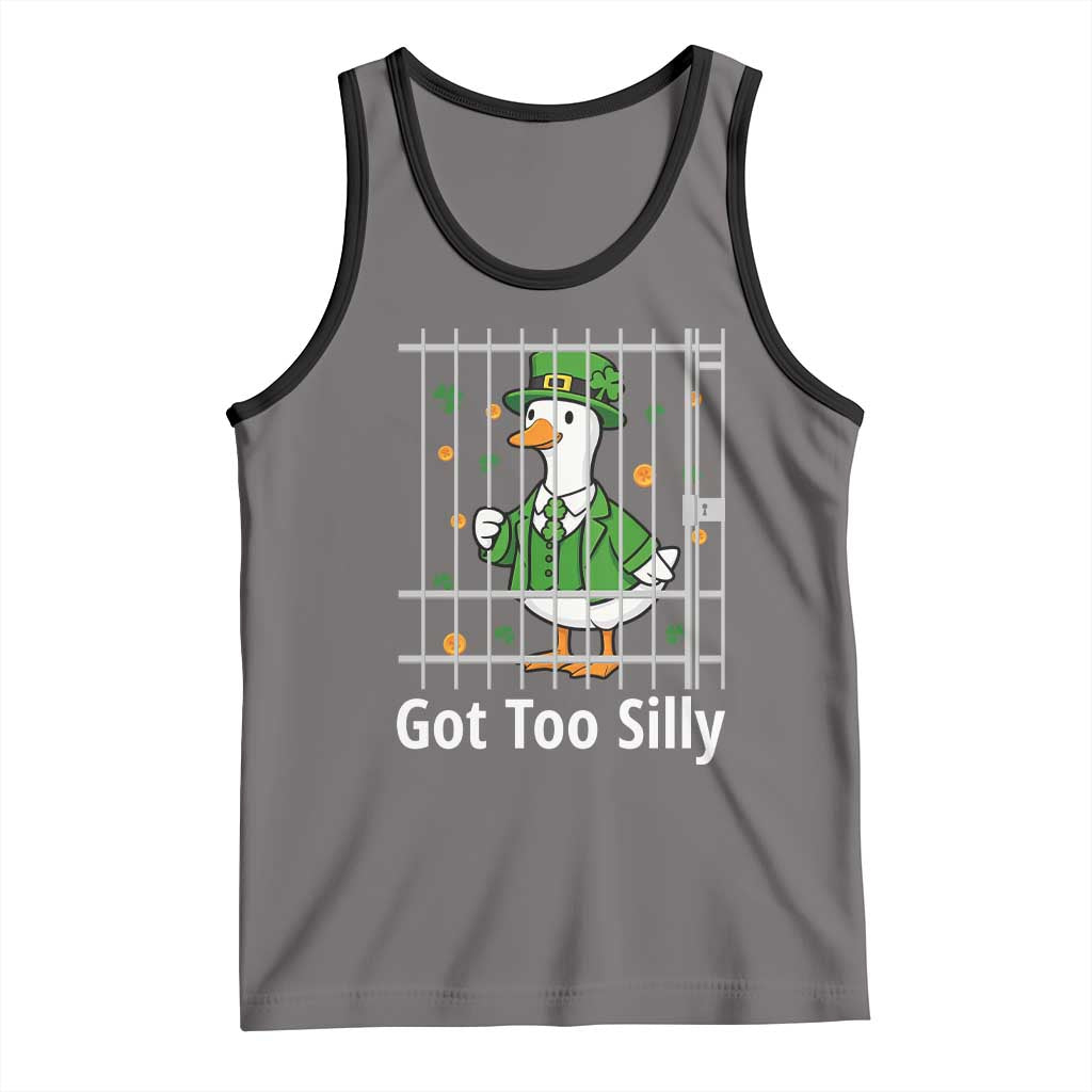 Funny Got Too Silly St Patricks Day Tank Top Goose Pun Humor Animal Lovers Shamrock