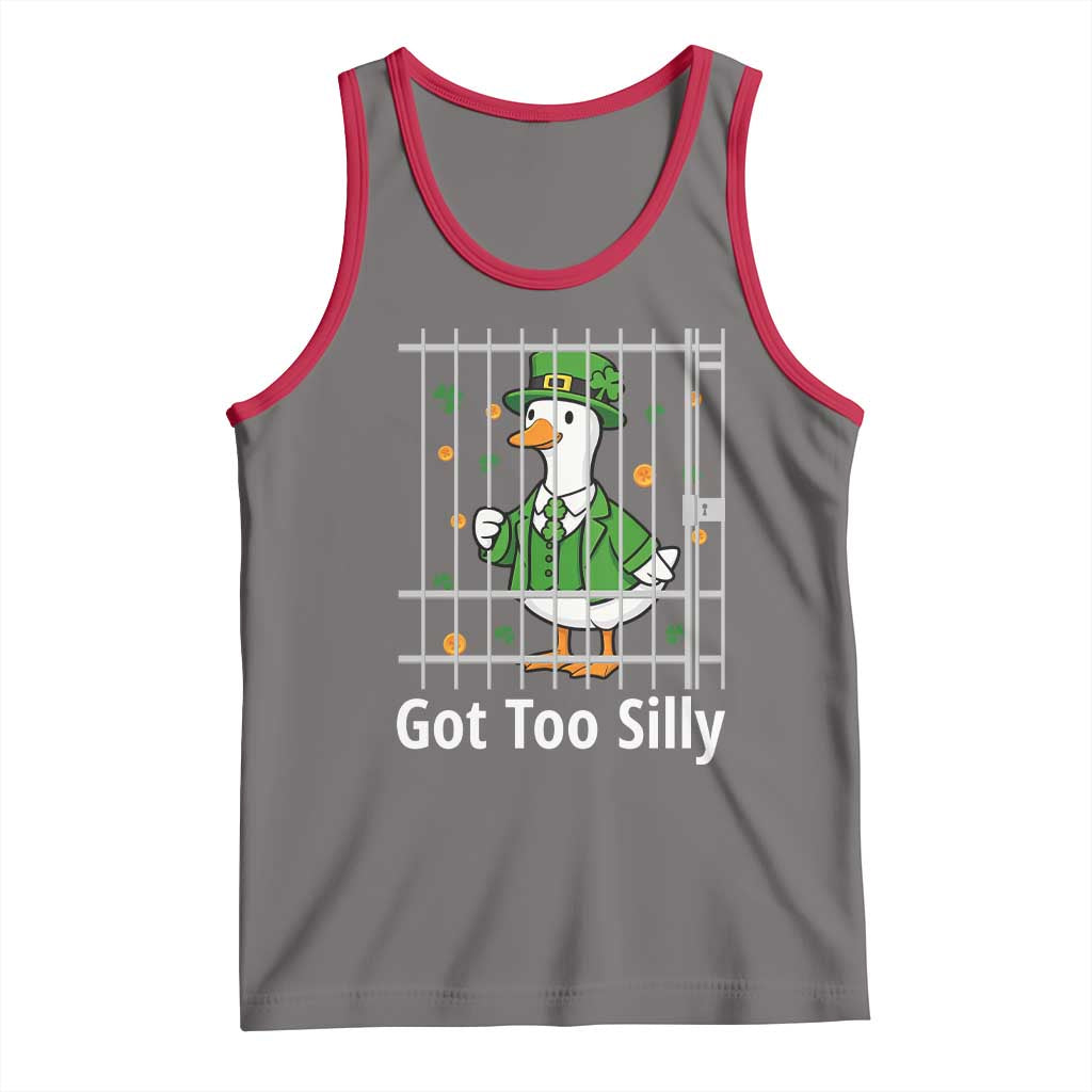 Funny Got Too Silly St Patricks Day Tank Top Goose Pun Humor Animal Lovers Shamrock