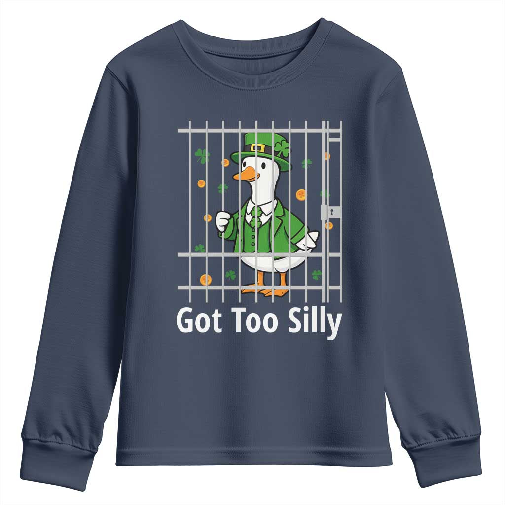Funny Got Too Silly St Patricks Day Youth Sweatshirt Goose Pun Humor Animal Lovers Shamrock
