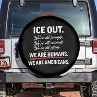 Ice Out We Are Humans We Are Americans Spare Tire Cover Abolish Ice Protest Statement