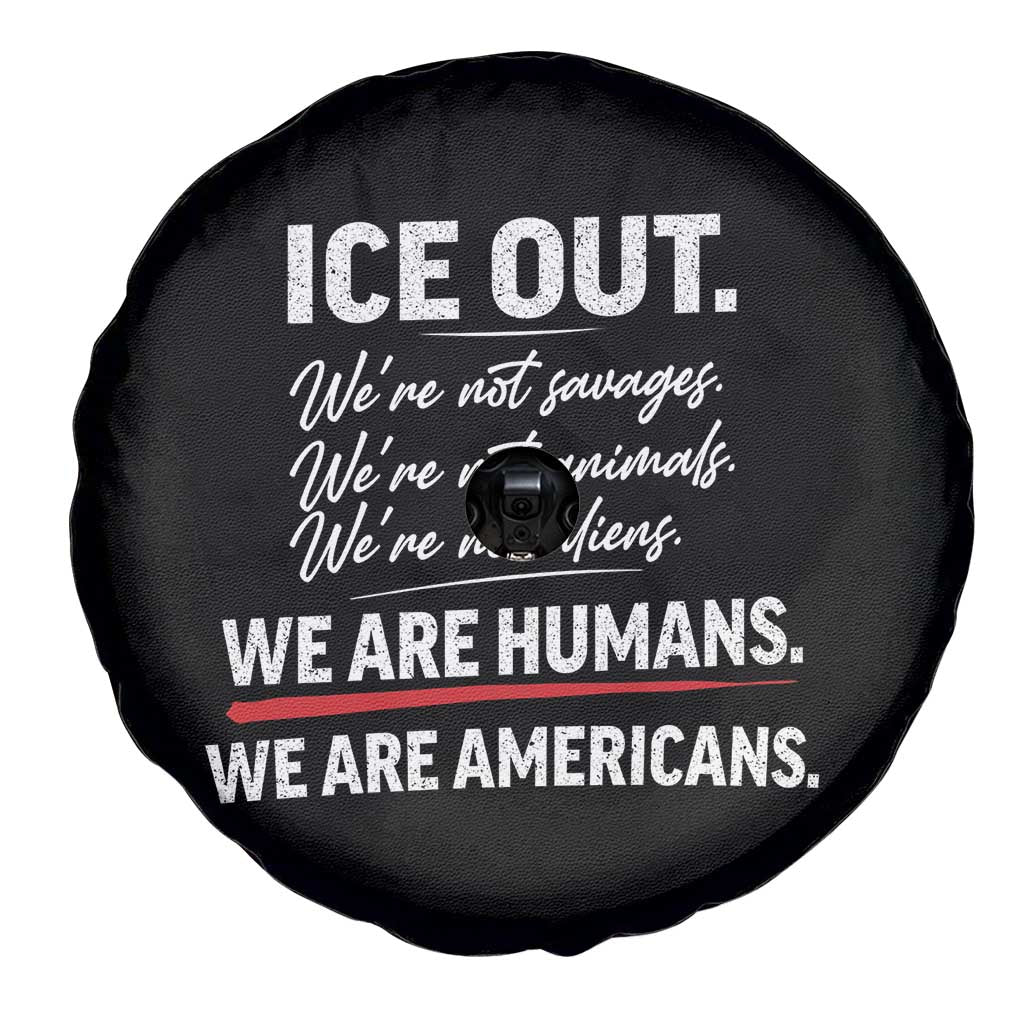 Ice Out We Are Humans We Are Americans Spare Tire Cover Abolish Ice Protest Statement