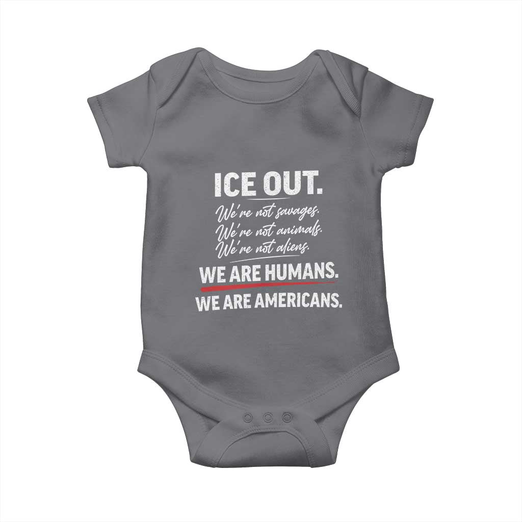 Ice Out We Are Humans We Are Americans Baby Onesie Abolish Ice Protest Statement