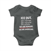 Ice Out We Are Humans We Are Americans Baby Onesie Abolish Ice Protest Statement