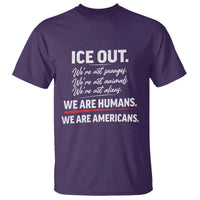 Ice Out We Are Humans We Are Americans T Shirt Abolish Ice Protest Statement