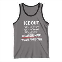 Ice Out We Are Humans We Are Americans Tank Top Abolish Ice Protest Statement