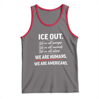 Ice Out We Are Humans We Are Americans Tank Top Abolish Ice Protest Statement