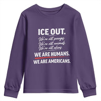 Ice Out We Are Humans We Are Americans Youth Sweatshirt Abolish Ice Protest Statement