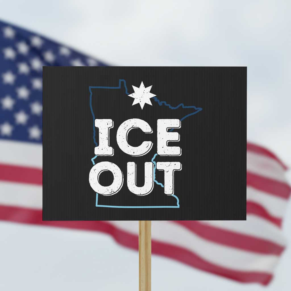 Ice Out Of Minnesota Protest Sign MN Map Immigration Protest Community Resistance