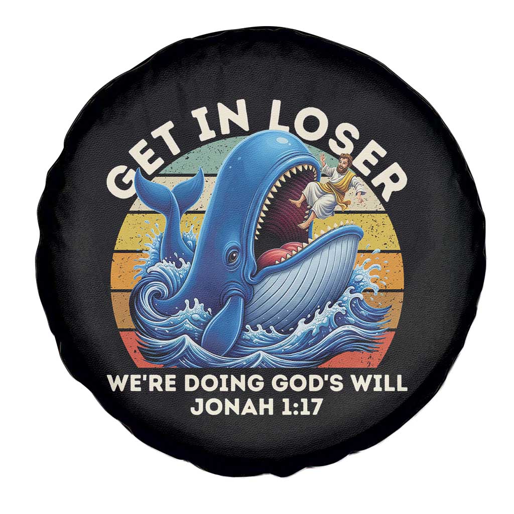 Get In Loser We're Doing God's Will Spare Tire Cover Funny Christian Bible