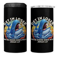 Get In Loser We're Doing God's Will 4 in 1 Can Cooler Tumbler Funny Christian Bible