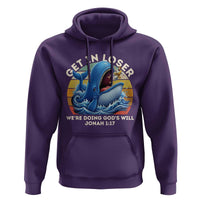 Get In Loser We're Doing God's Will Hoodie Funny Christian Bible