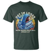 Get In Loser We're Doing God's Will T Shirt Funny Christian Bible