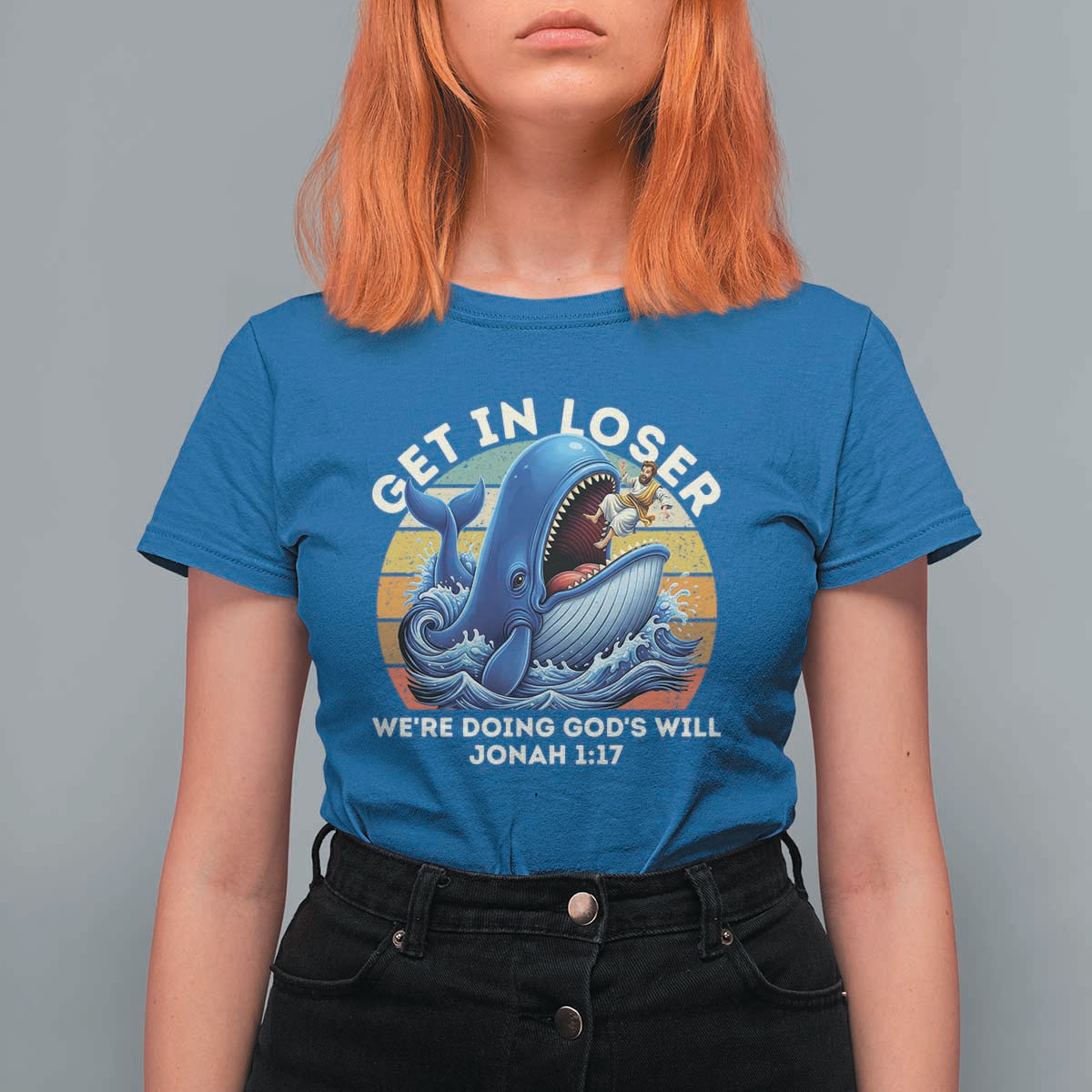 Get In Loser We're Doing God's Will T Shirt For Women Funny Christian Bible