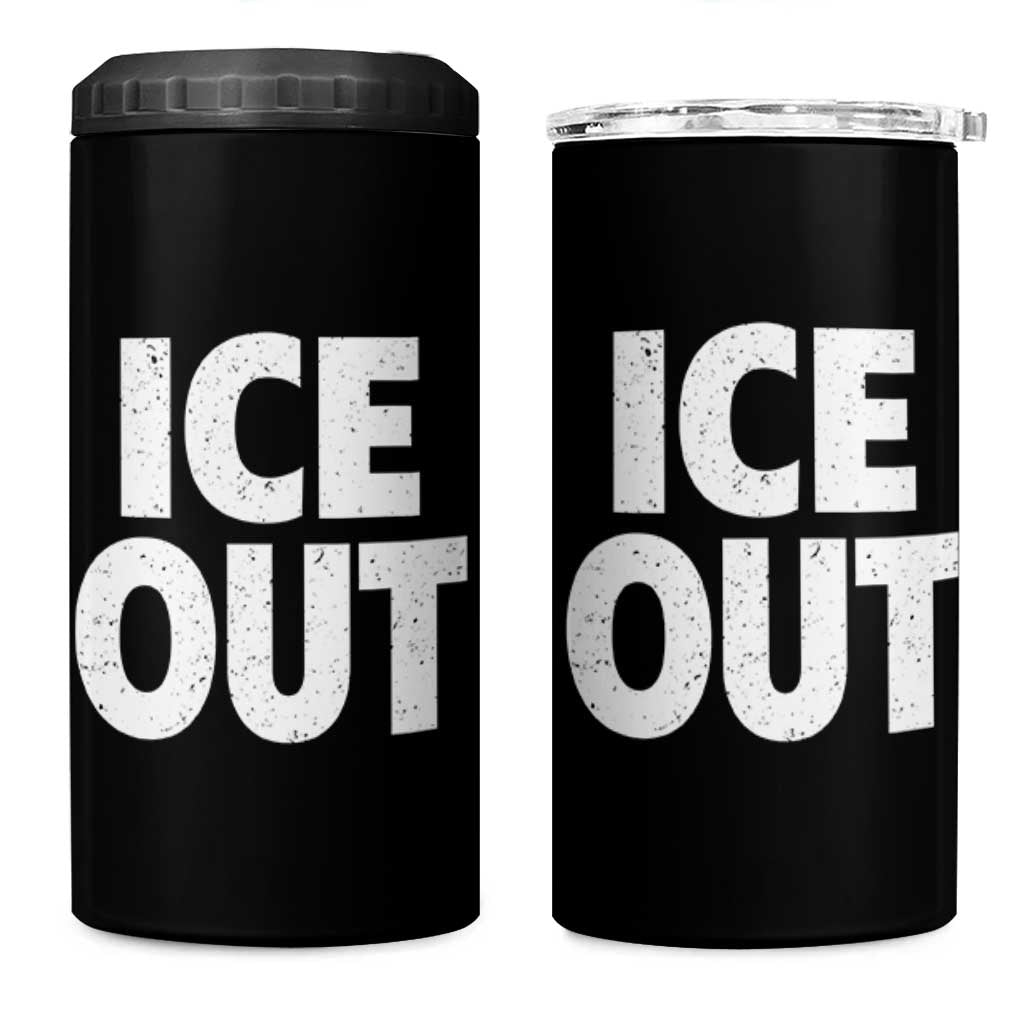 Ice Out 4 in 1 Can Cooler Tumbler Abolish Ice Protest Statement