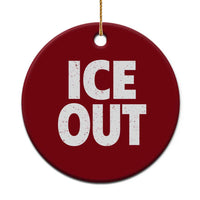 Ice Out Ceramic Ornament Abolish Ice Protest Statement