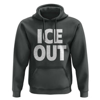 Ice Out Hoodie Abolish Ice Protest Statement