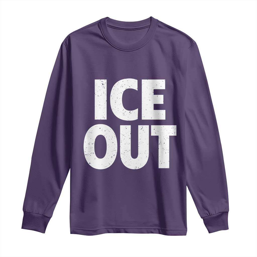 Ice Out Long Sleeve Shirt Abolish Ice Protest Statement