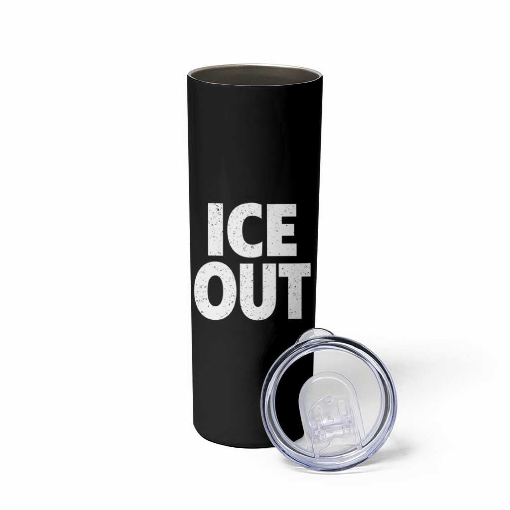 Ice Out Skinny Tumbler Abolish Ice Protest Statement