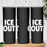 Ice Out Skinny Tumbler Abolish Ice Protest Statement