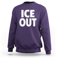Ice Out Sweatshirt Abolish Ice Protest Statement
