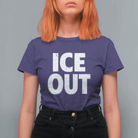 Ice Out T Shirt For Women Abolish Ice Protest Statement