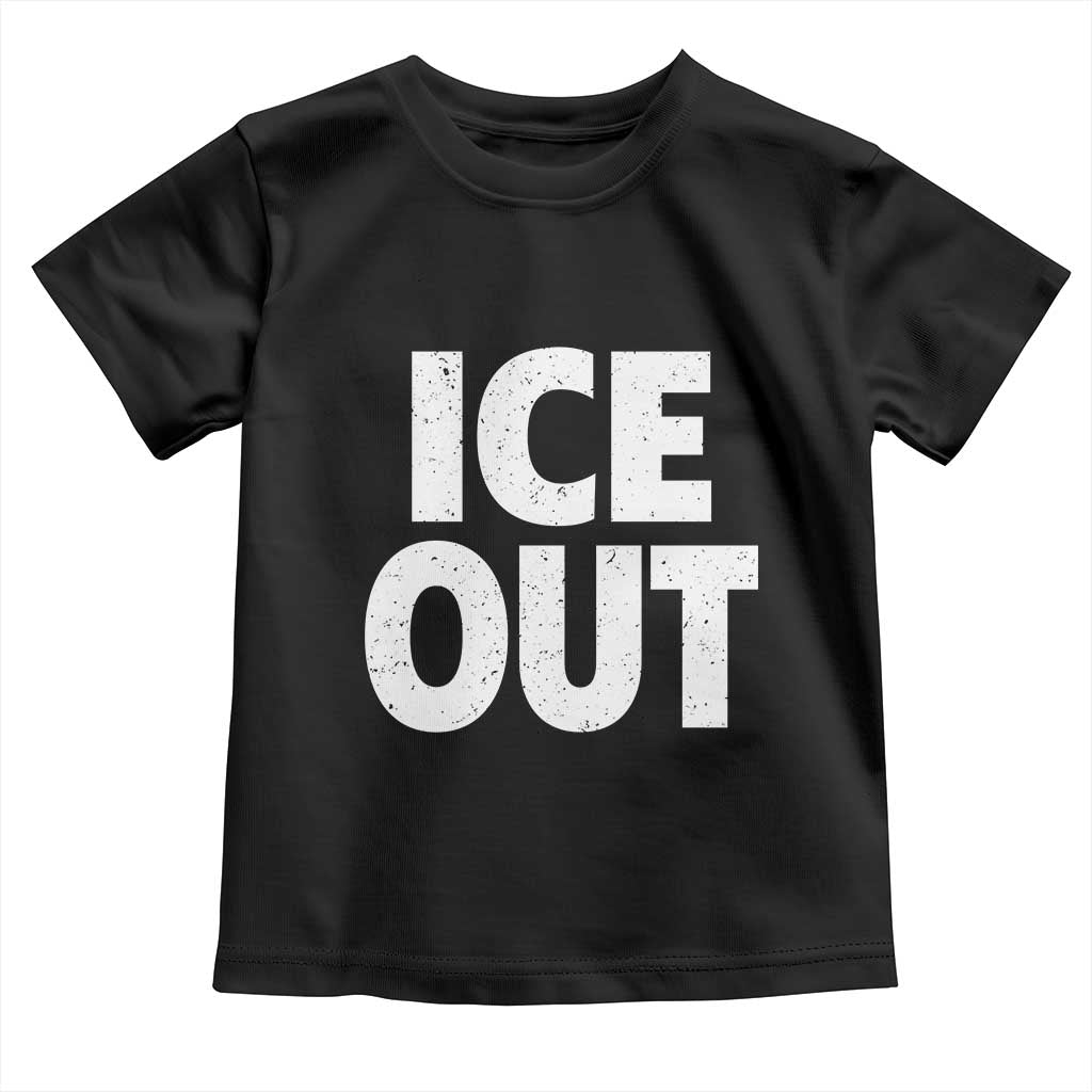 Ice Out Toddler T Shirt Abolish Ice Protest Statement