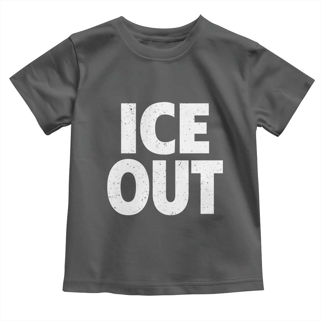 Ice Out Toddler T Shirt Abolish Ice Protest Statement