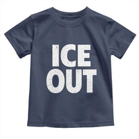Ice Out Toddler T Shirt Abolish Ice Protest Statement