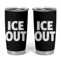 Ice Out Tumbler Cup Abolish Ice Protest Statement