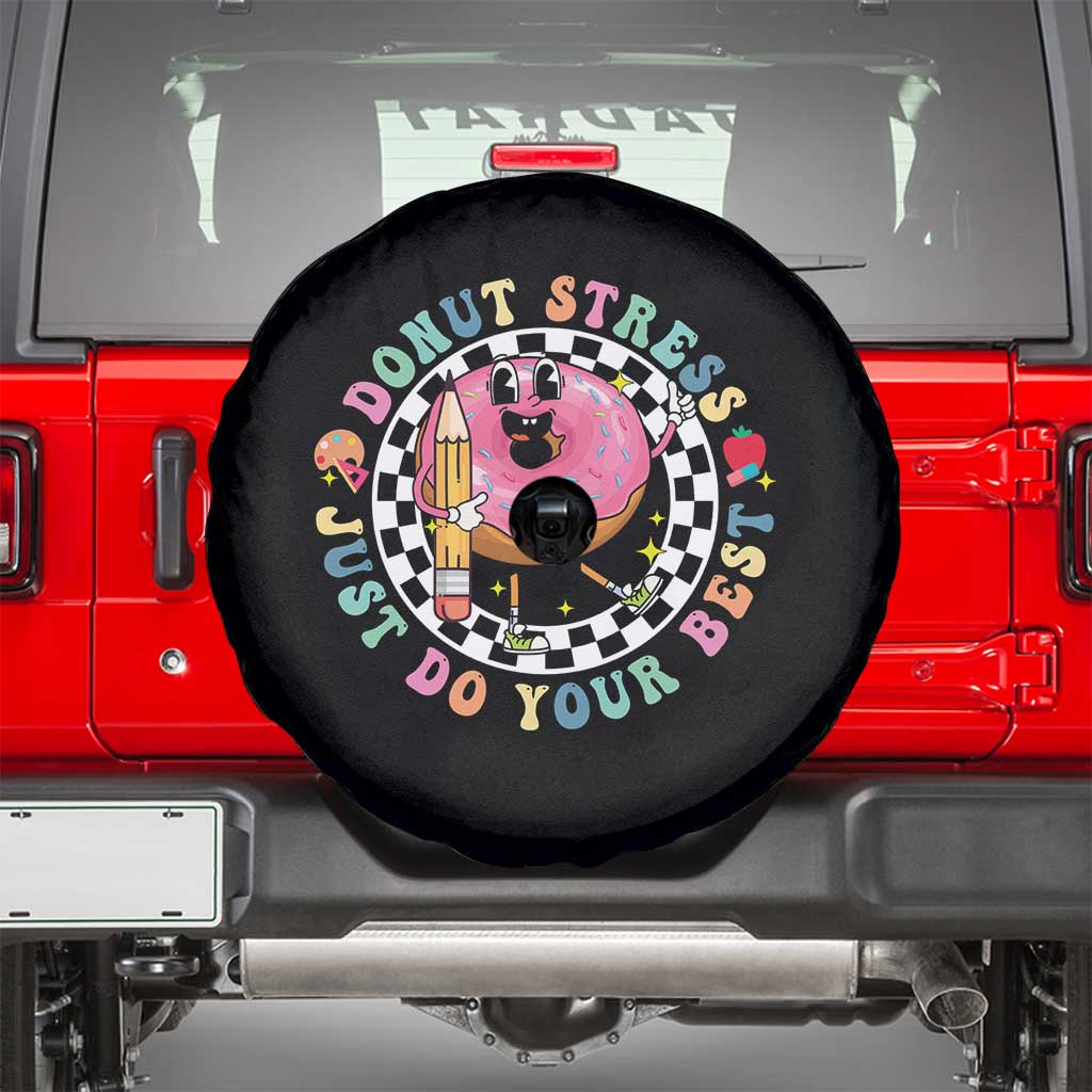 Funny Testing Day Teacher Spare Tire Cover Donut Stress Just Do Your Best